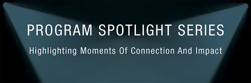 Program Spotlight Series